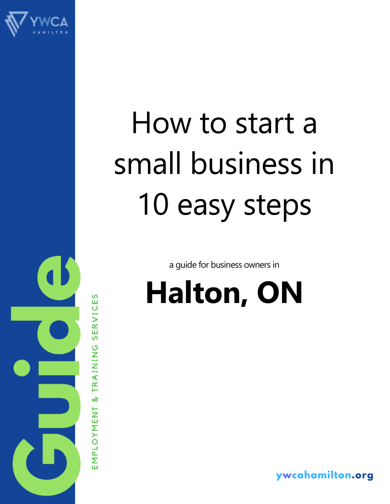How to start a small business in 10 easy steps, a guide for business owners in Halton, ON